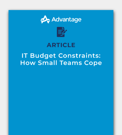 Advantage It Budget Constraints How Small Teams Cope